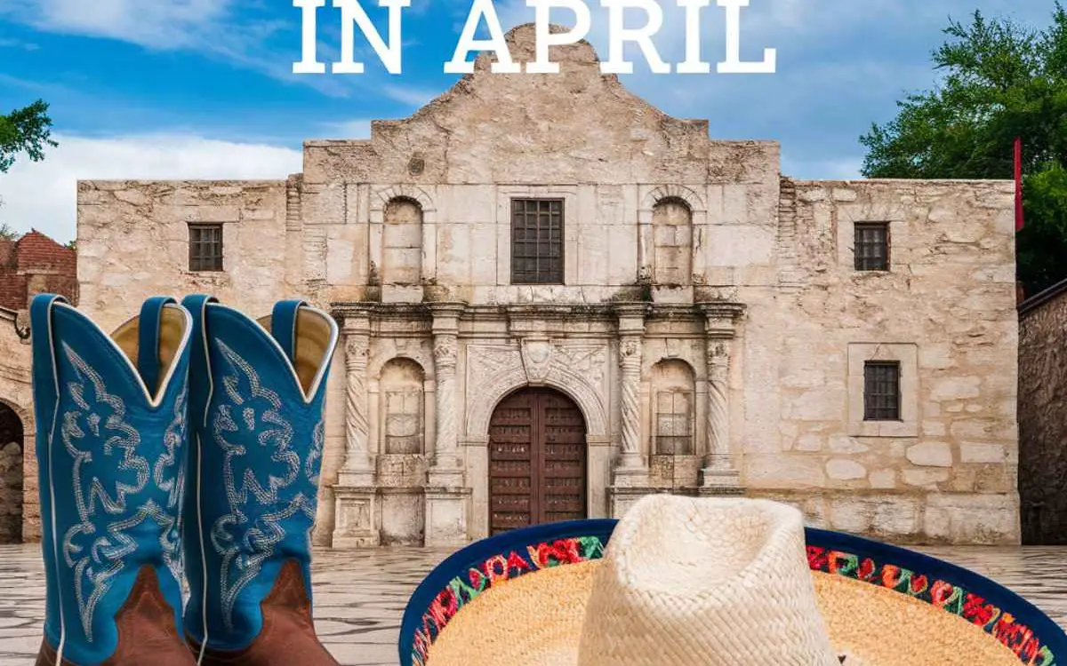 things to do in San Antonio in april