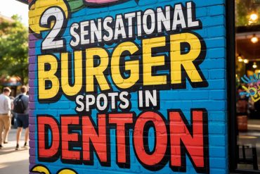 Colorful graffiti mural showcasing "2 Sensational Burger Spots in Denton" on a brick wall, highlighting popular food destinations with vibrant street art. Perfect for travel, food, and city exploration content.