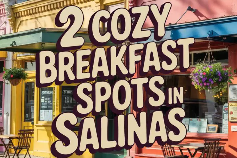 best breakfast in Salinas california