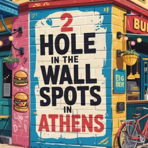 2 hole in the wall spots in athens