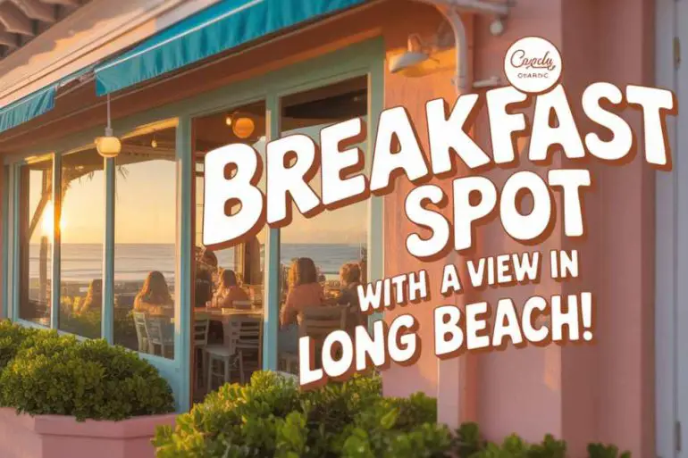 breakfast spots with a view in Long Beach california