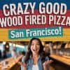 Crazy good wood-fired pizza San Francisco vibrant restaurant scene with cheerful woman in front of colorful mural for top travel destinations and foodie highlights, travel photography, restaurant, dining, city life.