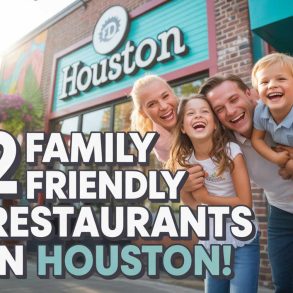 family friendly restaurants in houston